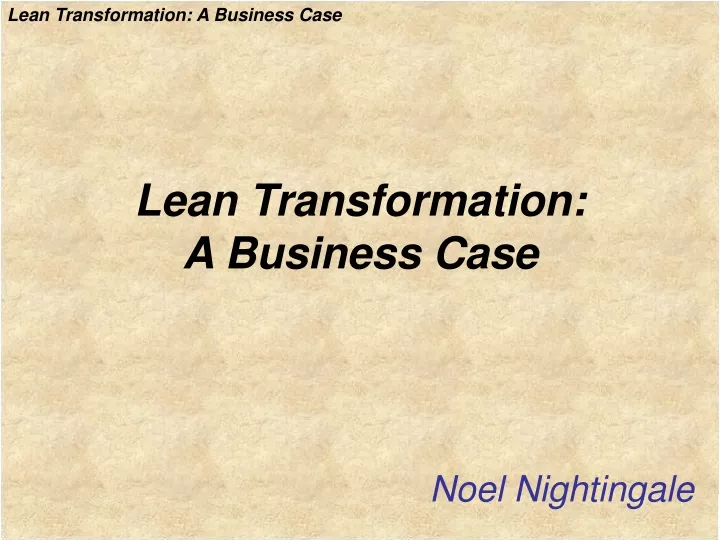 lean transformation a business case