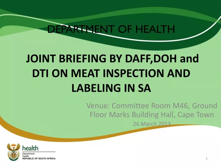 department of health joint briefing by daff doh and dti on meat inspection and labeling in sa