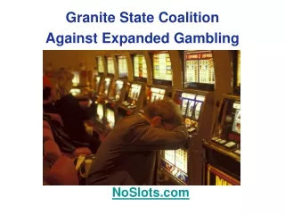 Granite State Coalition  Against Expanded Gambling