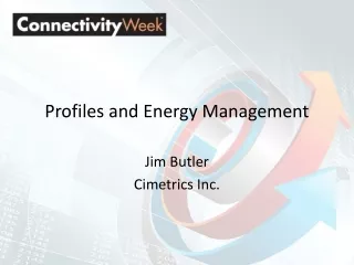 Profiles and Energy Management