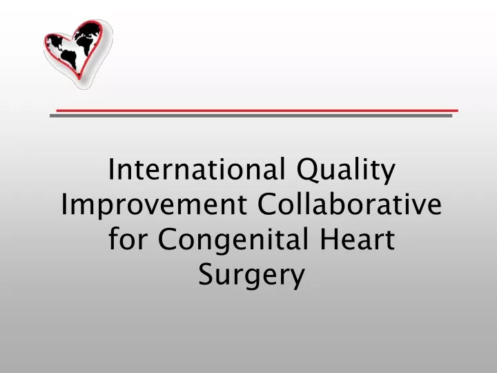 international quality improvement collaborative for congenital heart surgery