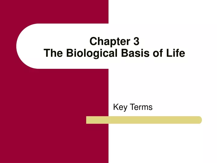 chapter 3 the biological basis of life