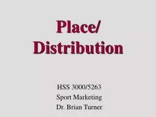 Place/ Distribution