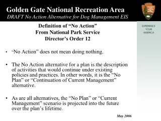 Definition of “No Action” From National Park Service   Director’s Order 12