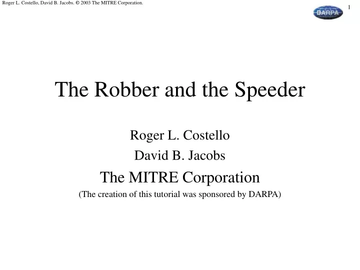 the robber and the speeder