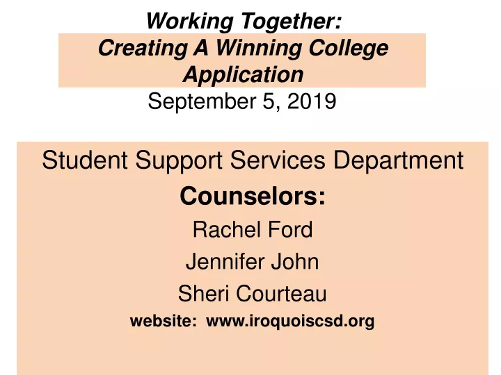 working together creating a winning college application september 5 2019
