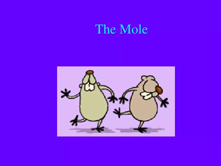 the mole