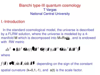 Bianchi type-III quantum cosmology T Vargas National Central University