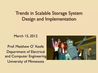 Trends in Scalable Storage System Design and Implementation