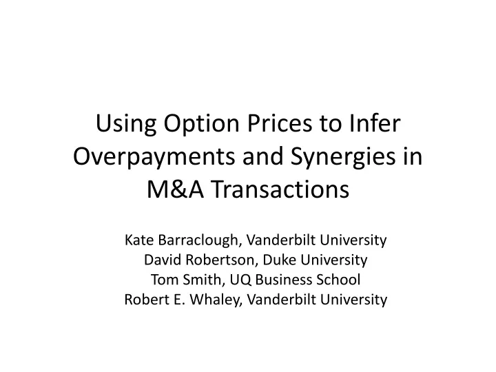 using option prices to infer overpayments and synergies in m a transactions