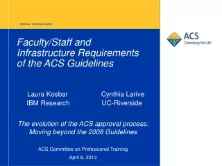 Faculty/Staff and Infrastructure Requirements  of  the ACS Guidelines