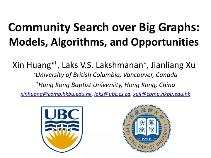 community search over big graphs models algorithms and opportunities