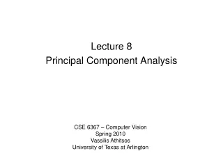 Lecture 8 Principal Component Analysis