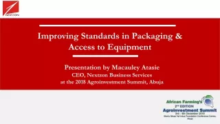Improving Standards in Packaging &amp; Access to Equipment