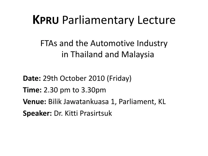 k pru parliamentary lecture