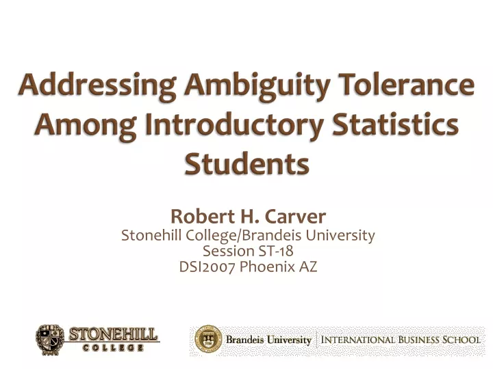 addressing ambiguity tolerance among introductory statistics students