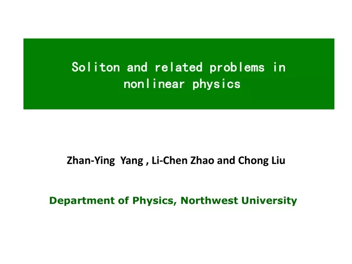 soliton and related problems in nonlinear physics