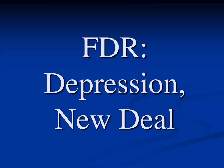 fdr depression new deal