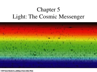 Chapter 5 Light: The Cosmic Messenger