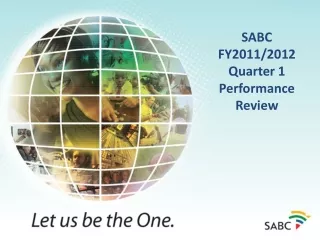 SABC  FY2011/2012 Quarter 1 Performance Review