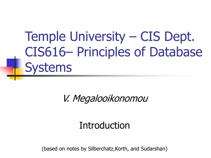 temple university cis dept cis616 principles of database systems