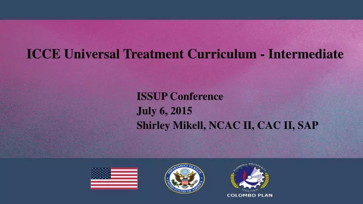 issup conference july 6 2015 shirley mikell ncac ii cac ii sap