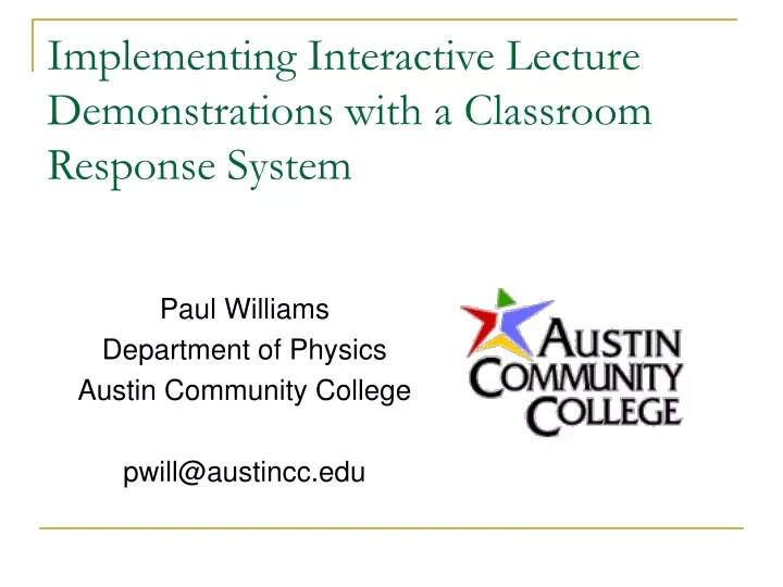 implementing interactive lecture demonstrations with a classroom response system