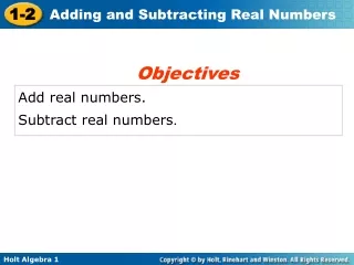 Add real numbers. Subtract real numbers .