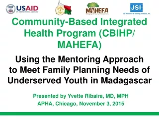 Community-Based  Integrated Health Program ( CBIHP/ MAHEFA)