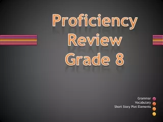 Proficiency Review Grade 8