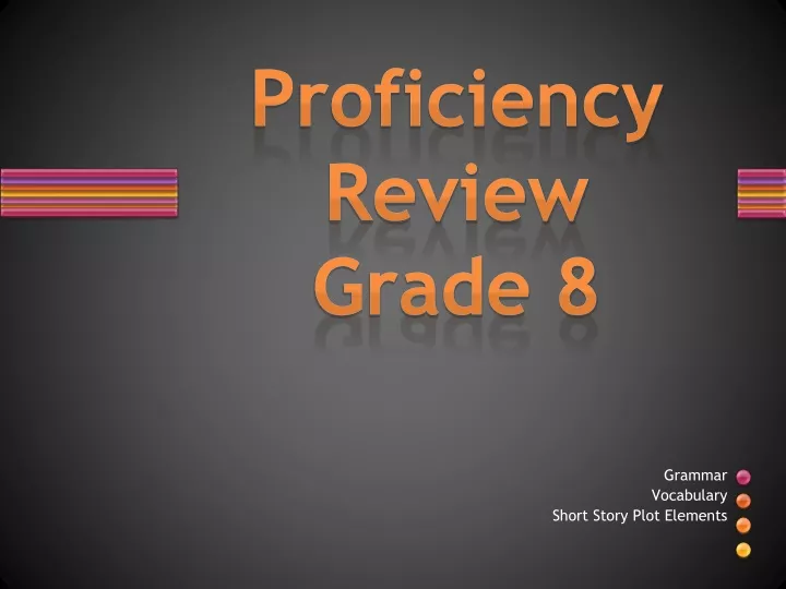 proficiency review grade 8