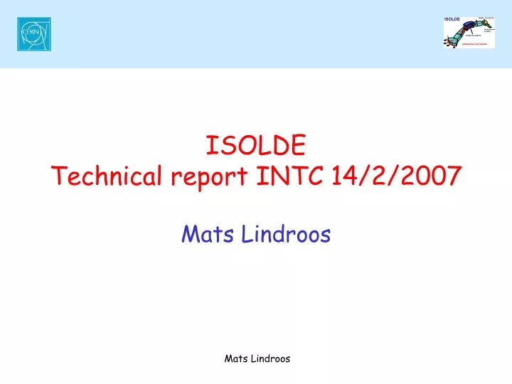 isolde technical report intc 14 2 2007