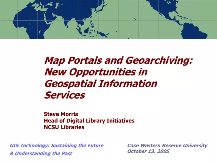 map portals and geoarchiving new opportunities
