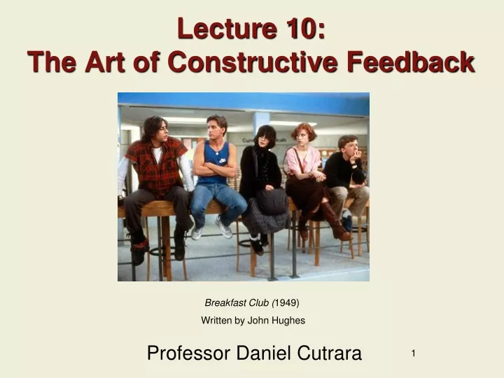 lecture 10 the art of constructive feedback