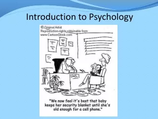 Introduction to Psychology