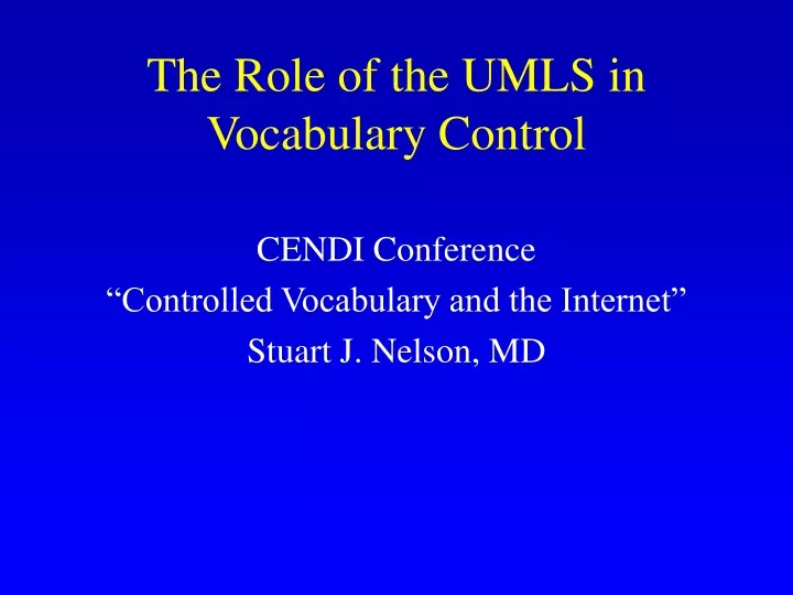the role of the umls in vocabulary control