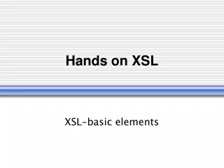 Hands on XSL