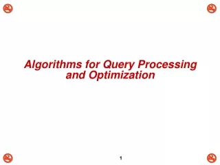 Algorithms for Query Processing and Optimization