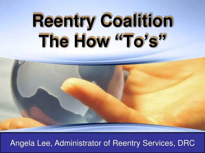 reentry coalition the how to s