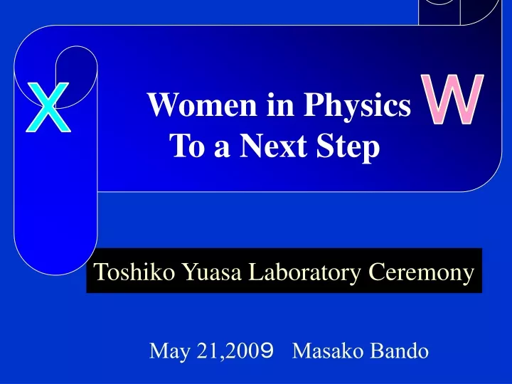 women in physics to a next step
