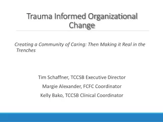 Trauma Informed Organizational Change