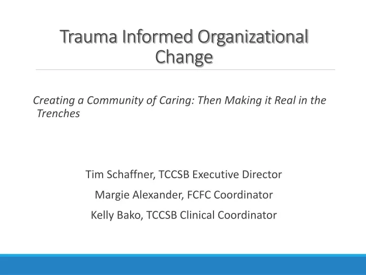 trauma informed organizational change