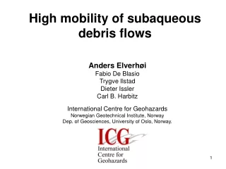 High mobility of subaqueous debris flows