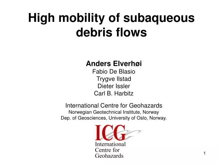 high mobility of subaqueous debris flows