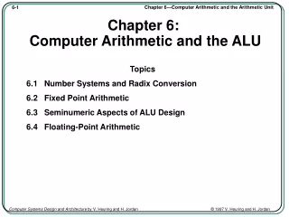 Chapter 6:  Computer Arithmetic and the ALU