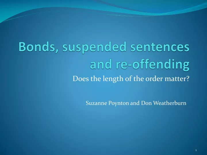 bonds suspended sentences and re offending