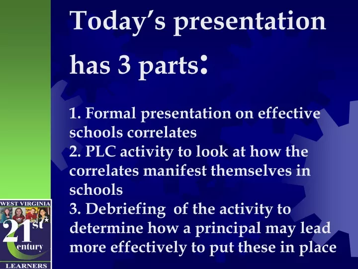 today s presentation has 3 parts 1 formal