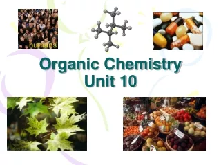 Organic Chemistry Unit 10