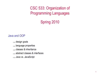 CSC 533: Organization of  Programming Languages Spring 2010