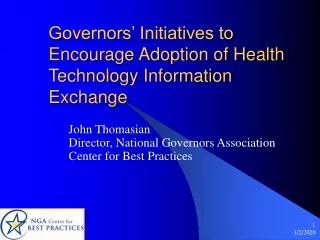 Governors’ Initiatives to Encourage Adoption of Health Technology Information Exchange
